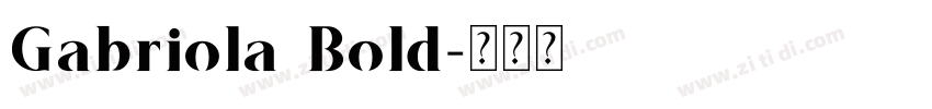 Gabriola Bold字体转换